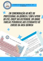 18 de junho: Em comemoração ao mês do profissional da química e com o apoio do CFQ, CRQSP está distribuindo, no mês de JUNHO/2022, tabelas periódicas aos estudantes de cursos da área de química.